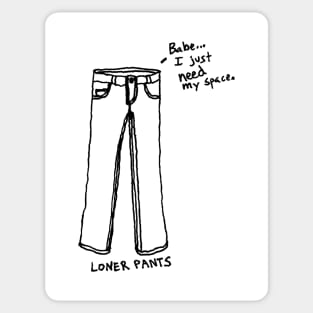 Loner Pants Sticker